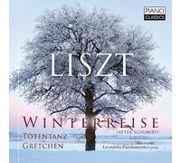 Leonardo Pierdomenico - Liszt: Winterreise (after Schubert), Totentanz, Gretchen