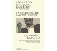 Leonardo Sciascia, escritor y editor: La felicidad de hacer libros: 2 (Hip gnosis)