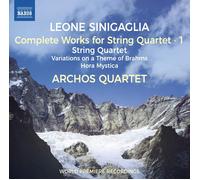 Archos Quartet – Sinigaglia: Obras para cuarteto de cuerda (Integral), Vol. 1 – NAXOS