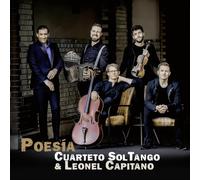 Leonel Capitano - Cuarteto SolTango & Leonel Capitano : Poesia.