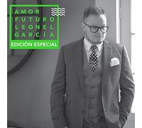 Leonel Garcia - Amor Futuro (Edicion Especial)