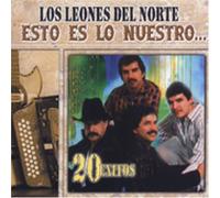 Leones Del Norte - Esto Es Lo Nuestro
