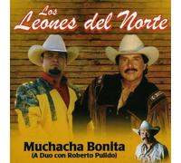 Leones Del Norte - Muchacha Bonita