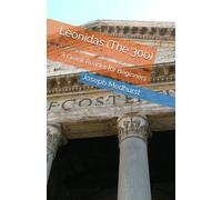 Leonidas (The 300): A Greek Reader for Beginners: 3 (Greek Easy Readers)