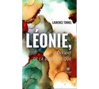 Léonie Enfant De La Belle Époque (ebook)