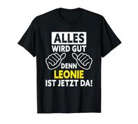 Leonie ist jetzt da - Divertido Dicho Leonie Camiseta gráfica económica, Hombre, Negro, S