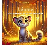 Léonie: Les murmures de la nuit enchantée