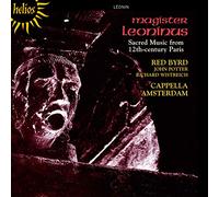 Leonin - Magister Leoninus, Musique Sacrée Du Xiie Siècle A Paris