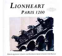Leonin/Perotin : Paris 1200 - Chant and Polyphony from 12th Century France