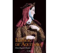 LEONOR DE AQUITANIA: 1 (Biografía)