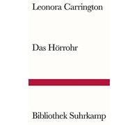 Leonora Carrington Tilman Spe Das Hörrohr: Roman (Bibliothek Suhr (Tapa blanda)