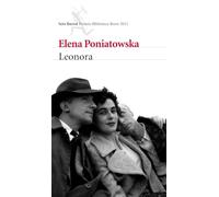 Leonora (premio biblioteca breve 2011) de Poniatowska, Elena (2011) Tapa blanda