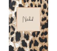 Leopard Print Journal Notebook: Cheetah, Leopard, Jaguar Print 8.5” x 11 " Large Journal Notebook. Take Notes in Style with this Beautiful Cheetah Print Cover with Animal Print Accents Inside.