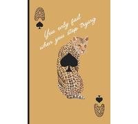 Leopard Print Motivational Notebook Journal: Gold Inspirational Animal Print Writing Notebook with Ace of Spades Playing Card Design - Stylish Gift for Goal Setters and Animal Lovers