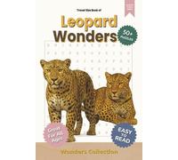 Leopard Wonders Word Search Puzzle Book for Adults, Seniors & Kids: Packed with Fun and Challenging Animal-Themed Word Searches - 50+ Puzzles for All ... Anytime (Animal Wonders Word Search Series)