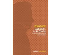 Leopardi e la filosofia (Leopardiana)