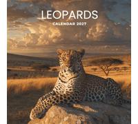 Leopards Calendar 2027: A Year of Wild Beauty, Powerful Presence, and Majestic Big Cats