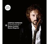 Leopold Hofmann : Six Divertimenti, op. 1. Musica Elegentia, Cicchitti.