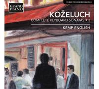 Leopold Kozeluc Kozeluch: Complete Keyboard Sonatas - Vol (CD) (Importación USA)