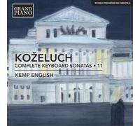 Leopold Kozeluch – Intégrale des Sonates pour clavier (Vol. 11) – CD – NAXOS