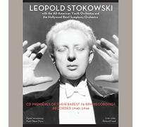 Leopold Stokows Leopold Stokowski: CD Premieres of Their Rarest 78 RPM Reco (CD)