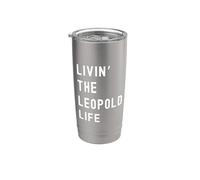 Leopold viviendo la vida de Leopold Nombre Divertido Vaso térmico de acero inoxidable de doble pared