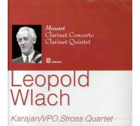 Leopold Wlach - Wlach : Mozart Clarinet Concerto