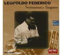Leopoldo Federico - Sentimental Y Tanguero