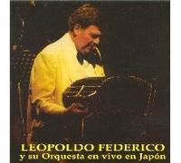 Leopoldo Federico - Y Su Orquesta En Vivo En