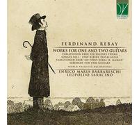 Leopoldo Saracino, Enrico Maria Baba - Rebay : Obras Para One And Two Guit