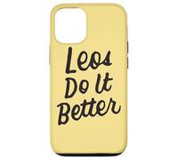 Leos Do It Better Leo Zodiac Regalos Horóscopo Cumpleaños Carcasa para iPhone 12/12 Pro