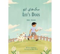 Leo's Dogs (Farsi-English): سگ]های لئو (Language Lizard Bilingual Living in Harmony)