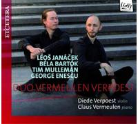 Duo Vermeulen Verpoest – Janacek, Bartok, Enescu, Tim Mulleman: Sonatas para violín – Harmonia Mundi