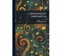 Leos Janacek: Sinfonietta: Philharmonia No 224