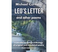 Leo's Letter and other Poems: A parallel language anthology of original and translated poetry (English-Italian Edition) (POETRY SERIES)