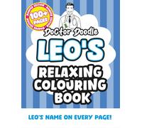 Leo's Relaxing Colouring Book: Relaxing Patterns and Illustrations for All Ages (Relaxing personalised colouring books)