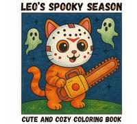 Leo's Spooky Season: A Cute and Cozy Halloween Coloring Book (The Leo Series)