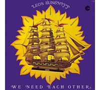 Leo's Sunshipp - We Need Each Other: Limited Edition