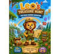Leo's Treasure Hunt: The Magic Number Adventure: A Preschool Counting, Tracing, and Activity Book with 10 Exciting Missions