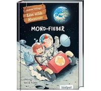 Leos wilde Abenteuer - Mond-Fieber: Ein spannendes Abenteuer im Weltall - Kinderbuch zum Vorlesen ab 5 Jahren und Selberlesen ab 7 Jahren: 3