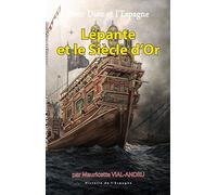 Lépante et le Siècle d’or