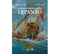 LEPANTO - AS GRANDES BATALHAS NAVAIS