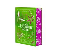 L'épée de Laurier Rose: Les Royaumes ardents - Livre 2
