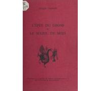 Lépée Du Logos Et Le Soleil De Midi (ebook)