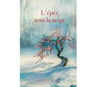 L'épée sous la neige