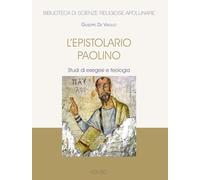 L'Epistolario paolino. Studi di esegesi e teologia (Biblioteca di scienze religiose)