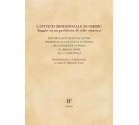 L'epiteto tradizionale in Omero. Saggio su un problema di stile omerico (Sentieri dell'educazione)
