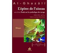 L'épître de l'oiseau: Suivi d'une étude sur la symbolique du voyage