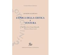 L'epoca della critica e Ventura (Edizioni Gobettiane)