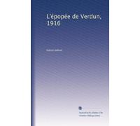 L'épopée de Verdun, 1916